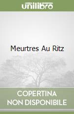 Meurtres Au Ritz