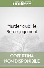 Murder club: le 9eme jugement