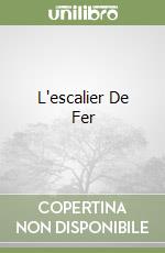L'escalier De Fer