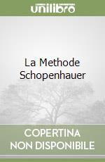 La Methode Schopenhauer