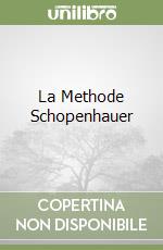 La Methode Schopenhauer libro