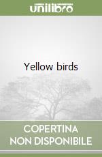 Yellow birds libro