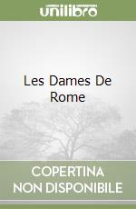 Les Dames De Rome