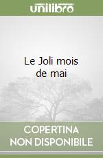 Le Joli mois de mai libro