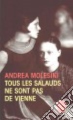 Tous les salauds ne sont pas de vienne libro