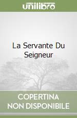 La Servante Du Seigneur libro