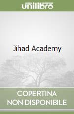 Jihad Academy libro