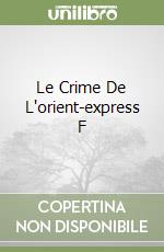 Le Crime De L'orient-express F libro