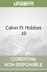 Calvin Et Hobbes 10