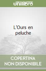 L'Ours en peluche libro