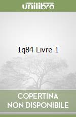 1q84 Livre 1 libro