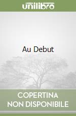 Au Debut libro