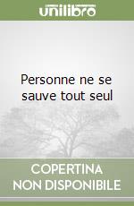 Personne ne se sauve tout seul libro