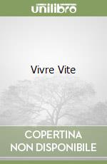 Vivre Vite