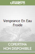 Vengeance En Eau Froide