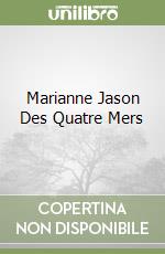 Marianne Jason Des Quatre Mers libro