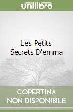 Les Petits Secrets D'emma libro