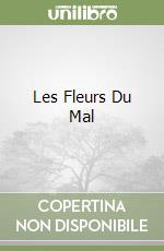 Les Fleurs Du Mal