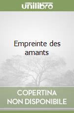 Empreinte des amants libro