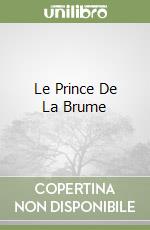 Le Prince De La Brume libro