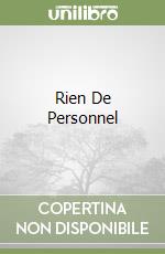 Rien De Personnel libro