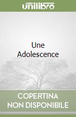 Une Adolescence