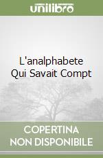 L'analphabete Qui Savait Compt