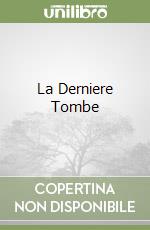 La Derniere Tombe