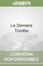 La Derniere Tombe libro