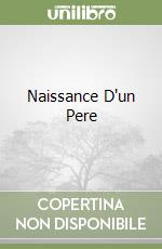 Naissance D'un Pere