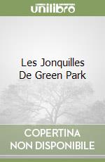 Les Jonquilles De Green Park libro