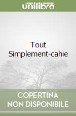 Tout Simplement-cahie libro