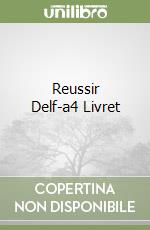 Reussir Delf-a4 Livret libro