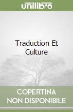 Traduction Et Culture libro