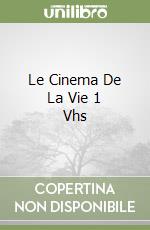 Le Cinema De La Vie 1 Vhs libro