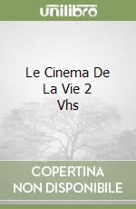 Le Cinema De La Vie 2 Vhs libro