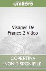 Visages De France 2 Video libro