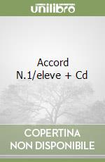 Accord N.1/eleve + Cd libro