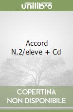 Accord N.2/eleve + Cd libro