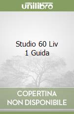 Studio 60 Liv 1 Guida libro