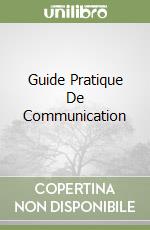Guide Pratique De Communication