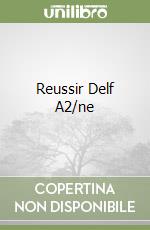 Reussir Delf A2/ne libro