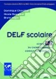 Delf scolaire A2. Per le Scuole superiori