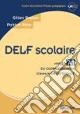 Delf scolaire A1. Per le Scuole superiori