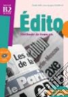 Édito. Per le Scuole superiori. Con CD Audio libro