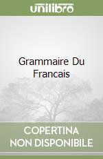 Grammaire Du Francais libro