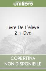 Livre De L'eleve 2 + Dvd libro