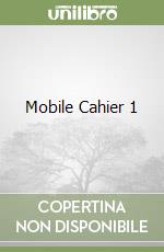 Mobile Cahier 1 libro