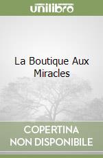 La Boutique Aux Miracles