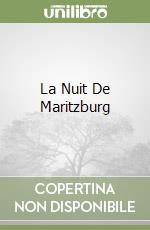 La Nuit De Maritzburg